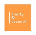 MONTY & COCONUT