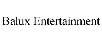 BALUX ENTERTAINMENT