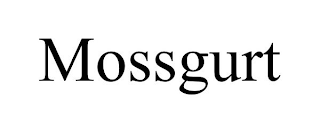 MOSSGURT