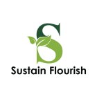 S SUSTAIN FLOURISH