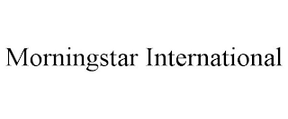 MORNINGSTAR INTERNATIONAL