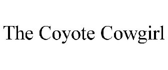 THE COYOTE COWGIRL