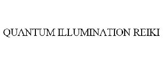 QUANTUM ILLUMINATION REIKI