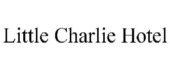 LITTLE CHARLIE HOTEL