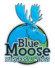 BLUE MOOSE BURGERS & WINGS