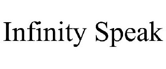 INFINITY SPEAK