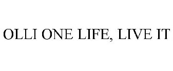 OLLI ONE LIFE, LIVE IT