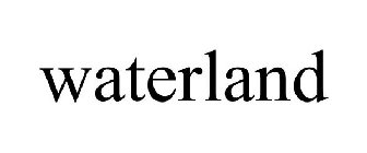 WATERLAND