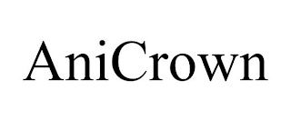 ANICROWN