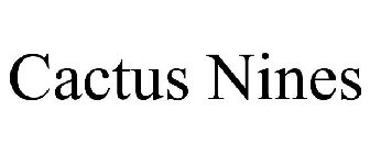 CACTUS NINES