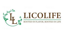 LL LICOLIFE ROOTED IN FLAVOR, ROOTED IN LIFELIFE