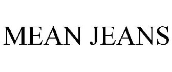 MEAN JEANS