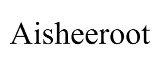 AISHEEROOT