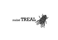 MALZÉ TREAL