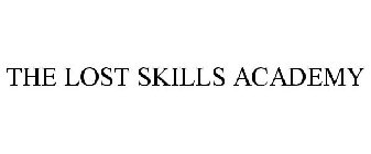 THE LOST SKILLS ACADEMY