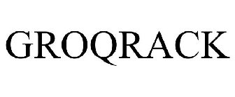 GROQRACK