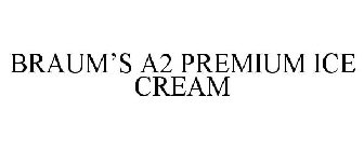 BRAUM'S A2 PREMIUM ICE CREAM