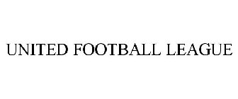 UNITED FOOTBALL LEAGUE