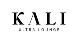 KALI ULTRA LOUNGE