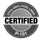 CFFA-VINYL POOL LINER CERTIFIED P-101