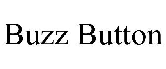 BUZZ BUTTON