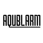 AQUBLARM