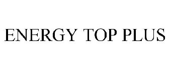 ENERGY TOP PLUS