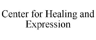 CENTER FOR HEALING AND EXPRESSION