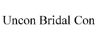 UNCON BRIDAL CON