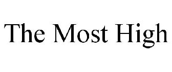 THE MOST HIGH EST 2019