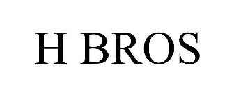 H BROS