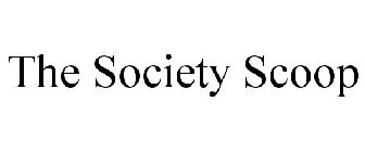 THE SOCIETY SCOOP