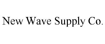 NEW WAVE SUPPLY CO.