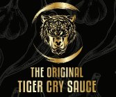 THE ORIGINAL TIGER CRY SAUCE