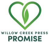 WILLOW CREEK PRESS PROMISE