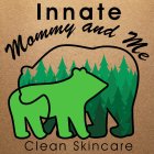 INNATE MOMMY AND ME CLEAN SKINCARE