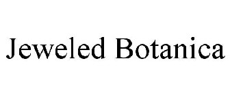 JEWELED BOTANICA