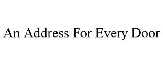 AN ADDRESS FOR EVERY DOOR