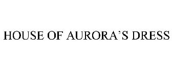 HOUSE OF AURORA'S DRESS