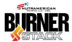 NUTRAMERICAN PHARMA LLC - USA BURNER STACK