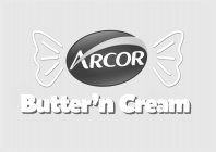 ARCOR BUTTER'N CREAM