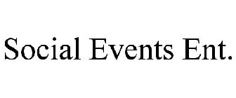 SOCIAL EVENTS ENT.
