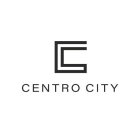 C CENTRO CITY