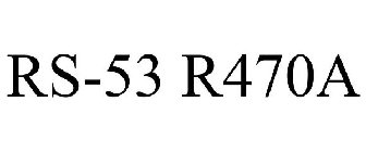 RS-53 R470A