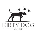 DIRTY DOG GOODS