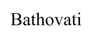 BATHOVATI