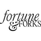 FORTUNE & FORKS