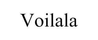 VOILALA