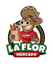 LA FLOR MERCADO LA FLOR MERCADO