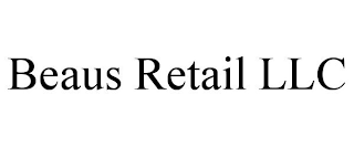 BEAUS RETAIL LLC